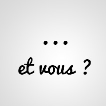et vous