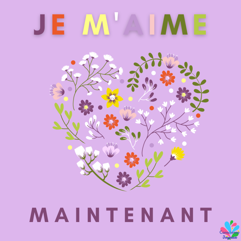 Je m&rsquo;aime maintenant